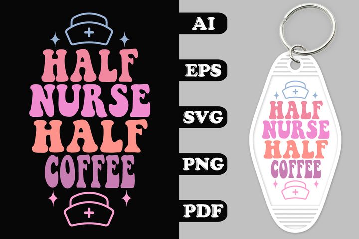 Half Nurse Half Coffee Groovy Key Chain Graphic by hosneara 4767 · Creative Fabrica